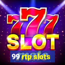 99 rtp slots